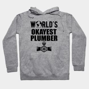 Plumber - World's Okayest Plumber Hoodie